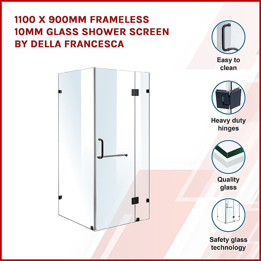 1100 x 900mm Frameless 10mm Glass Shower Screen By Della Francesca