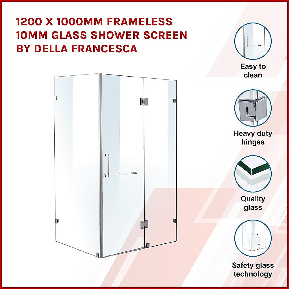 1200 x 1000mm Frameless 10mm Glass Shower Screen By Della Francesca